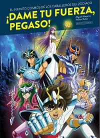 ¡Dame tu fuerza, Pegaso! (Variante)